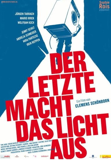 Der Letzte macht das Licht aus! (2007) постер