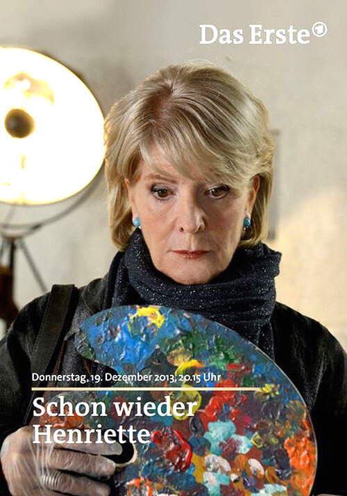 Schon wieder Henriette (2013) постер