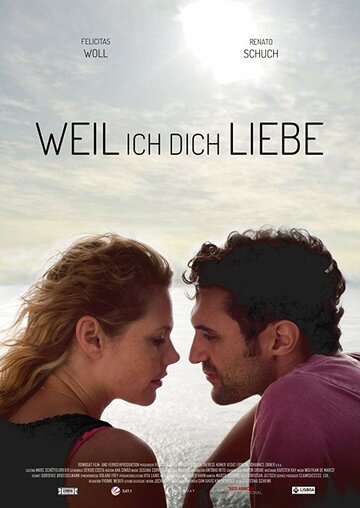 Weil ich dich liebe (2016)