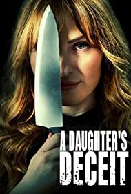 A Daughter's Deceit (2021)